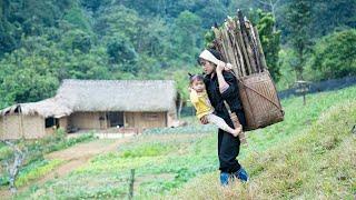 FULL VIDEO/ 60 days: The Difficult Life of a Single Mother in the Mountains, Gardening & Cooking