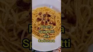 Ricetta facile Spaghetti alla Carbonara #food #ricette #carbonara #foodlover
