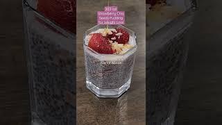 Overnight Chia Seeds Pudding 3 recipes high Protein & fiber breakfast to lose weight fast #shorts