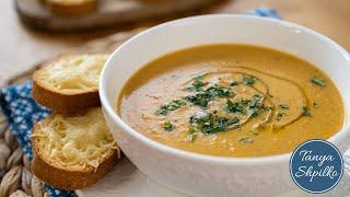 Быстрый, Полезный, Вкусный Суп-Пюре из Чечевицы за 30 минут | Quick & Easy Lentil Soup