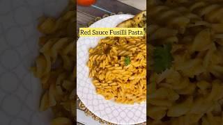 Red Sauce Fusilli Pasta #trending shorts #viral #pasta #subscribe #food #indiancooking #indianrecipe