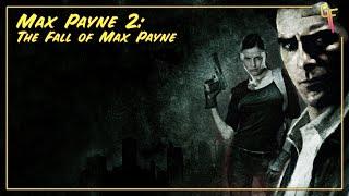 Max Payne 2: The Fall of Max Payne | vol. 1 | NabatOff