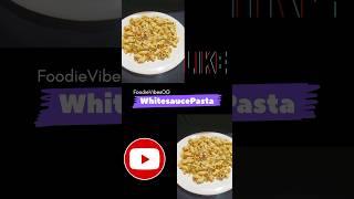 White sauce pasta ASMR #shorts #food #viral #trending #asmr #satisfying